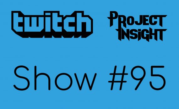 95 Twitch Stream 17 12 2018 Project Insight Project Insight